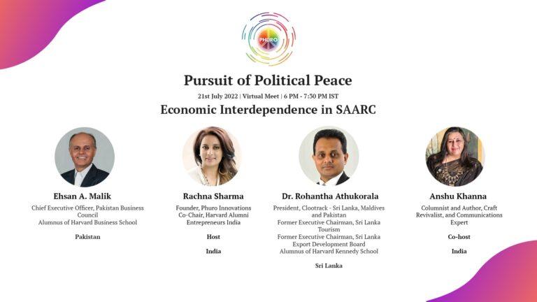 “Economic Interdependence in SAARC” – Pursuit of Political Peace by Phuro Innovations