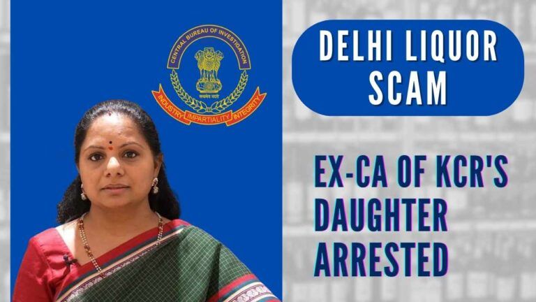 Delhi excise policy scam: Ex-CA of KCR’s daughter arrested by CBI